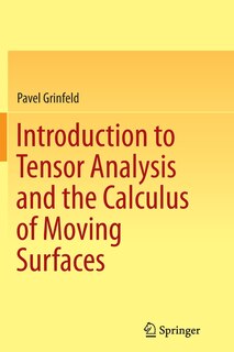 Front cover_Introduction To Tensor Analysis And The Calculus Of Moving Surfaces
