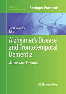 Alzheimer's Disease And Frontotemporal Dementia: Methods And Protocols