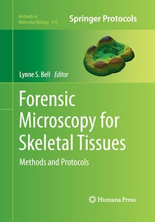 Front cover_Forensic Microscopy For Skeletal Tissues