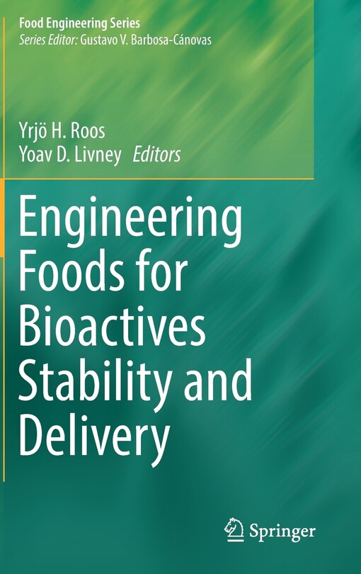 Couverture_Engineering Foods For Bioactives Stability And Delivery