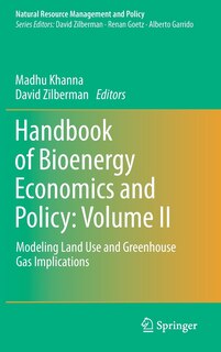 Front cover_Handbook Of Bioenergy Economics And Policy