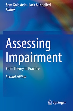 Assessing Impairment: From Theory To Practice