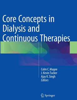 Couverture_Core Concepts In Dialysis And Continuous Therapies