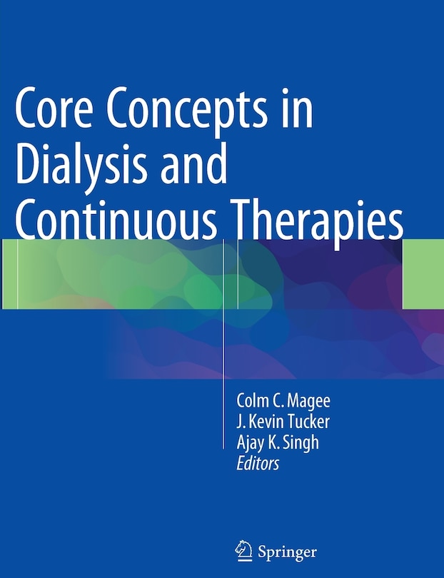 Couverture_Core Concepts In Dialysis And Continuous Therapies