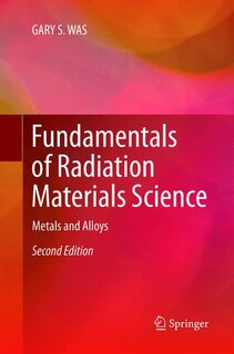 Couverture_Fundamentals Of Radiation Materials Science
