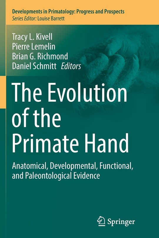Front cover_The Evolution Of The Primate Hand