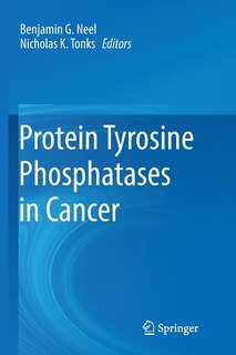 Front cover_Protein Tyrosine Phosphatases In Cancer