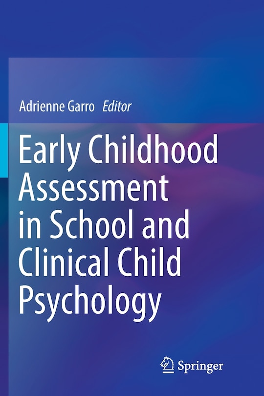 Front cover_Early Childhood Assessment In School And Clinical Child Psychology