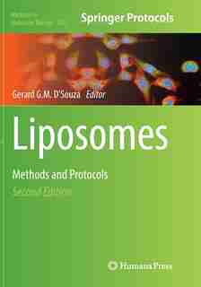 Liposomes: Methods And Protocols de Gerard G.m. D'souza