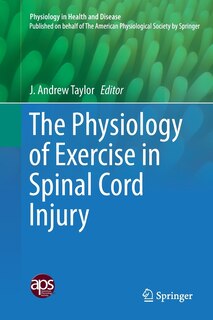 Couverture_The Physiology Of Exercise In Spinal Cord Injury