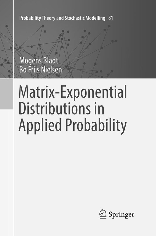 Front cover_Matrix-exponential Distributions In Applied Probability