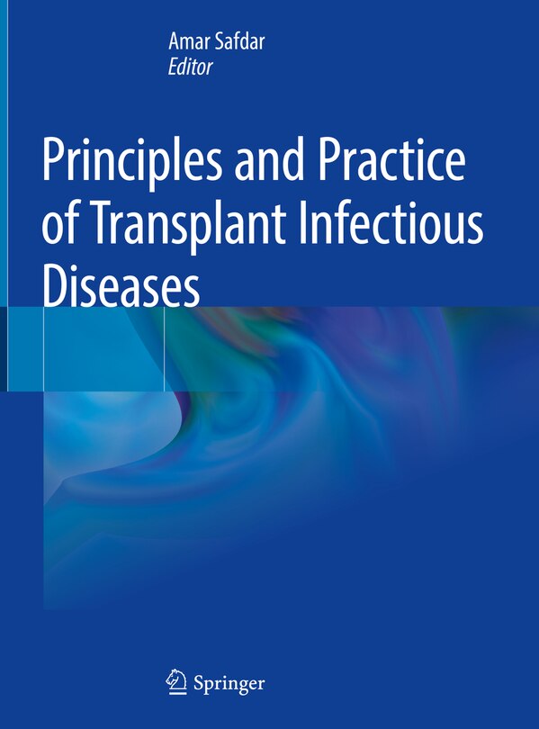 Front cover_Principles And Practice Of Transplant Infectious Diseases