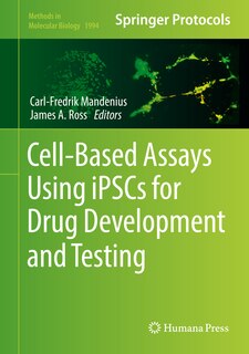Couverture_Cell-Based Assays Using iPSCs for Drug Development and Testing
