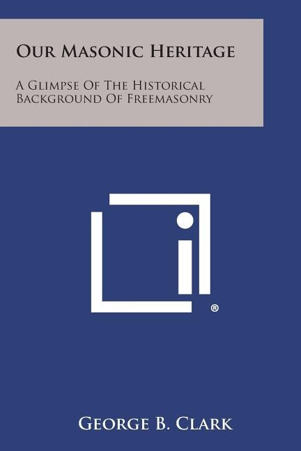 Front cover_Our Masonic Heritage