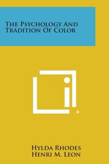 Front cover_The Psychology and Tradition of Color
