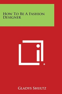 Front cover_How to Be a Fashion Designer