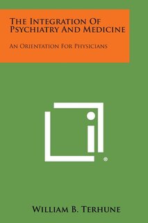 Front cover_The Integration of Psychiatry and Medicine