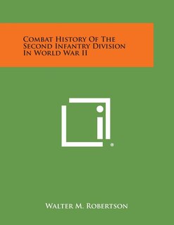 Front cover_Combat History of the Second Infantry Division in World War II