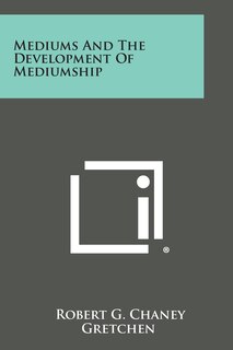 Couverture_Mediums and the Development of Mediumship