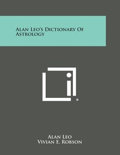 Couverture_Alan Leo's Dictionary of Astrology