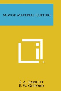 Miwok Material Culture