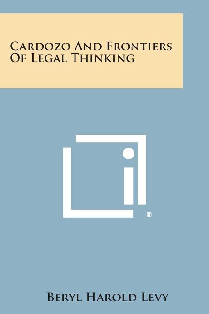 Couverture_Cardozo and Frontiers of Legal Thinking