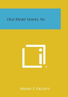 Old Diary Leaves, V6