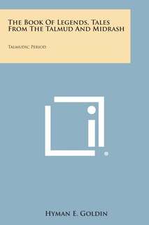 Couverture_The Book of Legends, Tales from the Talmud and Midrash