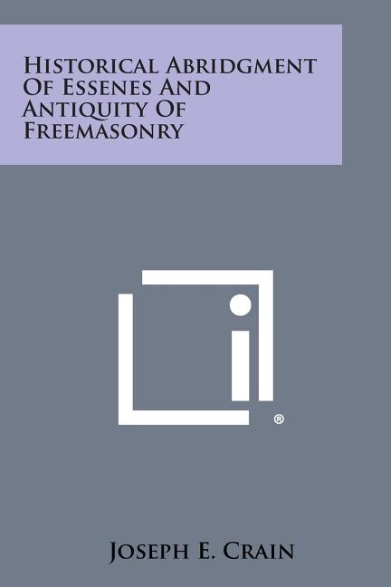 Couverture_Historical Abridgment of Essenes and Antiquity of Freemasonry
