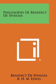 Philosophy of Benedict de Spinoza