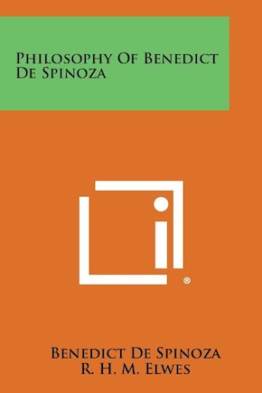 Philosophy of Benedict de Spinoza