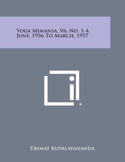 Front cover_Yoga Mimansa, V6, No. 1-4, June, 1956 to March, 1957