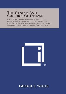 Couverture_The Genesis and Control of Disease