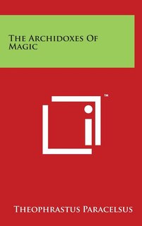 Front cover_The Archidoxes Of Magic