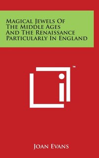 Couverture_Magical Jewels Of The Middle Ages And The Renaissance Particularly In England