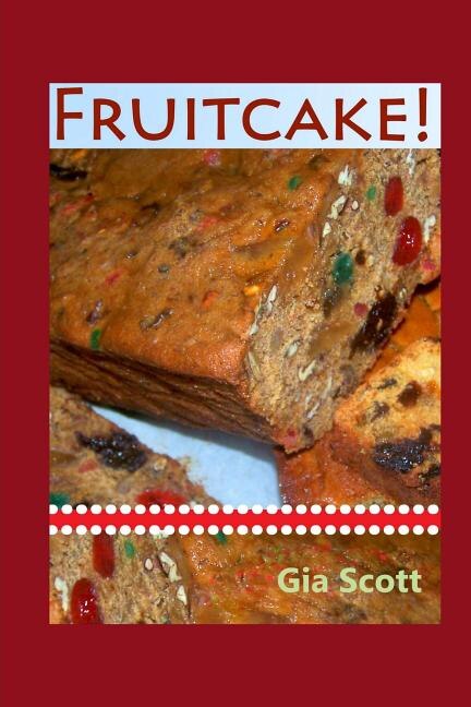 Fruitcake!