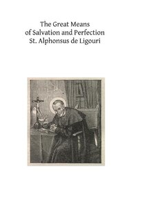 Front cover_The Great Means of Salvation and Perfection