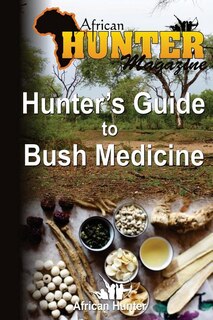 Front cover_Hunter's Guide to Bush Medicine