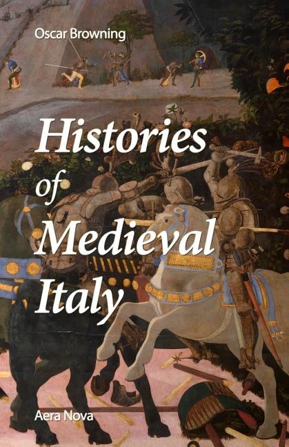 Histories of Medieval Italy