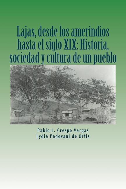 Front cover_Lajas, desde los amerindios hasta el siglo XIX
