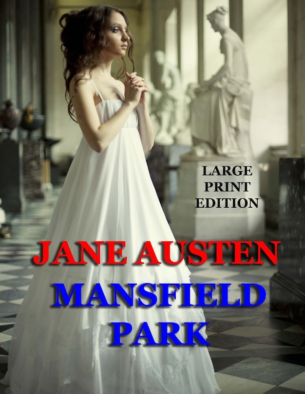 Mansfield Park - Large Print Edition