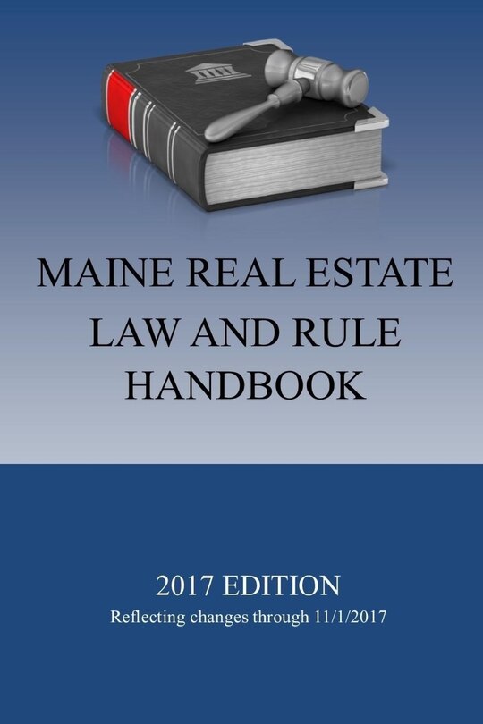 Couverture_Maine Real Estate Law and Rule Handbook