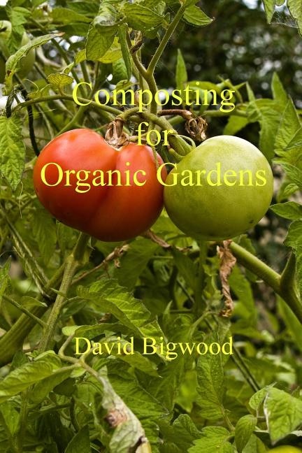 Composting for Organic Gardens