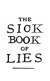 Front cover_The Sick Book of Lies