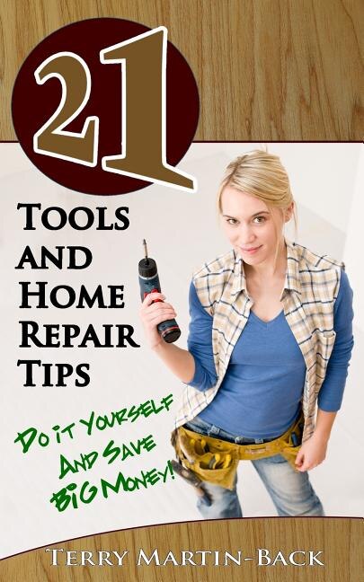Couverture_21 Tools and Home Repair Tips