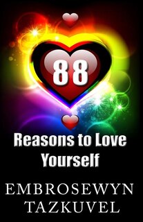 Front cover_88 Reasons to Love Yourself