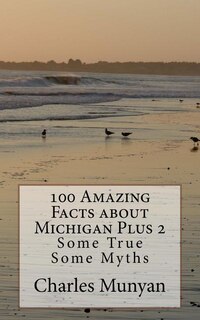 Couverture_100 Amazing Facts about Michigan Plus 2