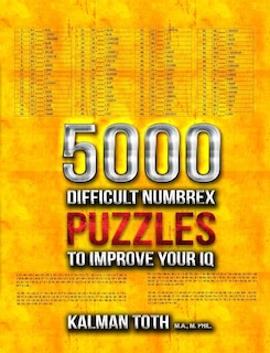 Front cover_5000 Difficult Numbrex Puzzles to Improve Your IQ