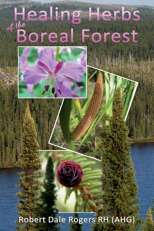 Front cover_Healing Herbs of the Boreal Forest