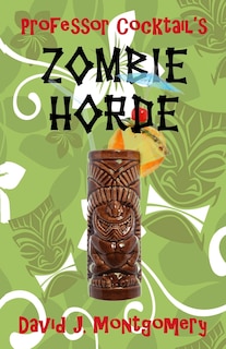Couverture_Professor Cocktail's Zombie Horde